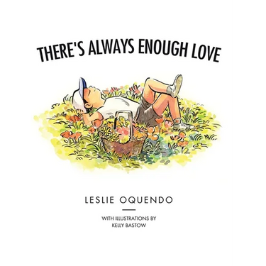 There's Always Enough Love