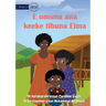 Elma Bakes Grandma's Cake - E umuna ana keeke tibuna Elma (Te Kiribati)