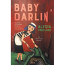 Baby Darlin': An Illustrated Memoir