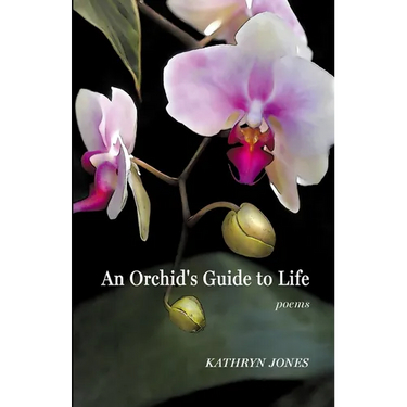 An Orchid's Guide to Life
