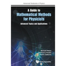 A Guide to Mathematical Methods for Physicists