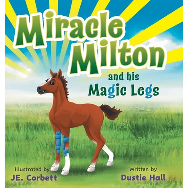 Miracle Milton and his Magic Legs