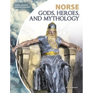 Norse Gods, Heroes, and Mythology