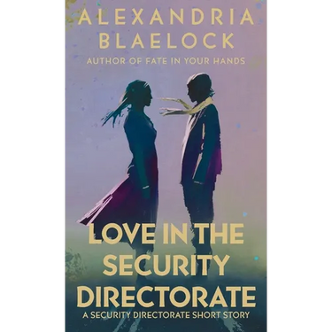 Love in the Security Directorate