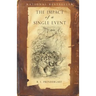 The Impact of a Single Event