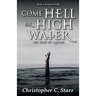 Come Hell or High Water: The Book of Raphael