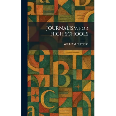 JOURNALISM for HIGH SCHOOLS