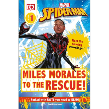 Marvel Spider-Man: Miles Morales to the Rescue!: Meet the Amazing Web-Slinger!