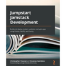 Jumpstart Jamstack Development: Build and deploy modern websites and web apps using Gatsby, Netlify, and Sanity