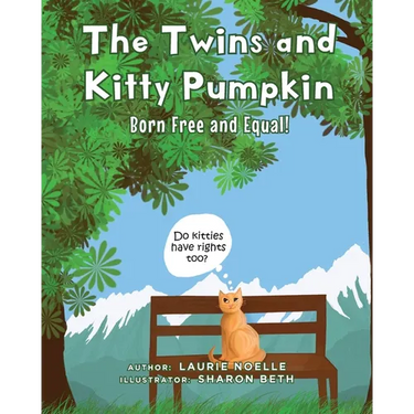 The Twins and Kitty Pumpkin: Born Free and Equal!