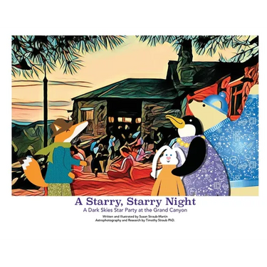 A Starry, Starry Night - A Dark Skies Party at The Grand Canyon