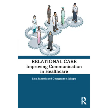 Relational Care: Improving Communication in Healthcare