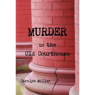 Murder in the Old Courthouse