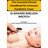 The Essential Clinical Handbook for Common Paediatric Cases