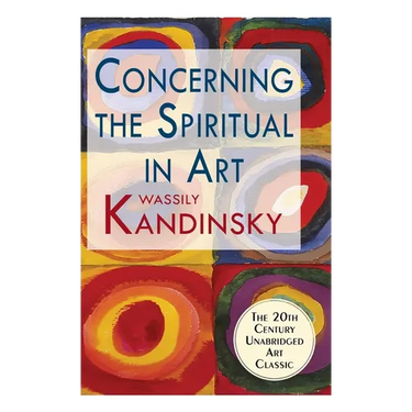 Concerning the Spiritual in Art
