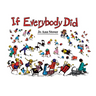 If Everybody Did