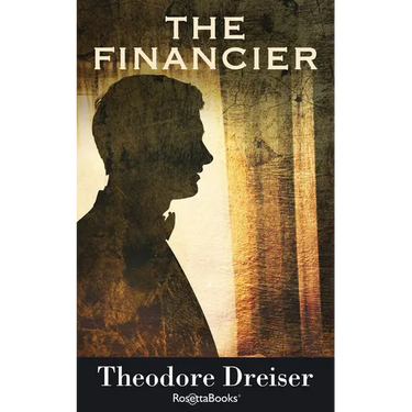 The Financier: Volume 1