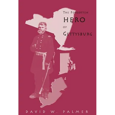 The Forgotten Hero of Gettysburg