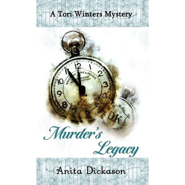 Murder's Legacy: A Tori Winters Mystery: Book 2