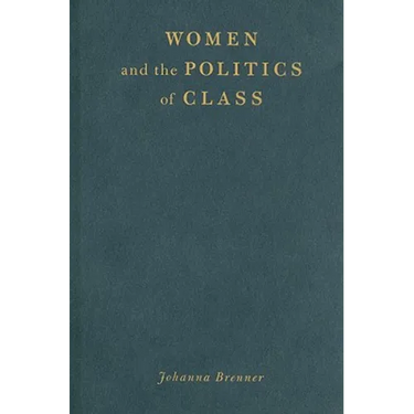 Women and the Politics of Class