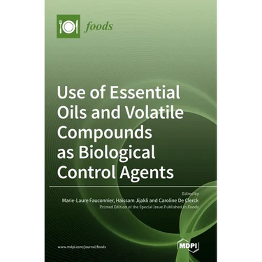 Use of Essential Oils and Volatile Compounds as Biological Control Agents