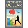 The Prophets Dollar (Second Edition): A Minister's Money Management Guide