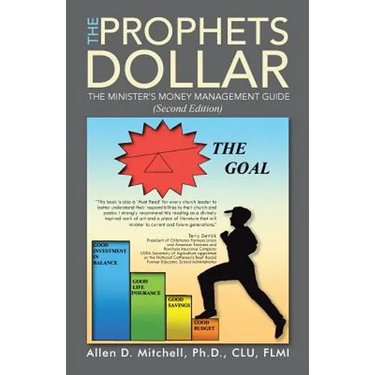 The Prophets Dollar (Second Edition): A Minister's Money Management Guide