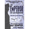 The Emperor of San Francisco