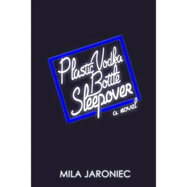 Plastic Vodka Bottle Sleepover