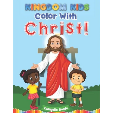 Kingdom Kids - Color With Christ!