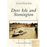 Deer Isle and Stonington