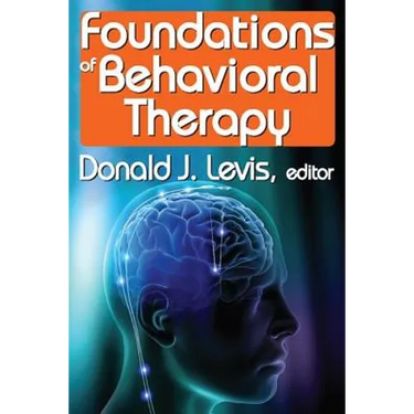 Foundations of Behavioral Therapy