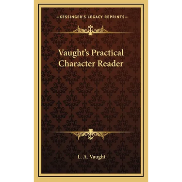 Vaught's Practical Character Reader