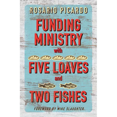 Funding Ministry with Five Loaves and Two Fishes