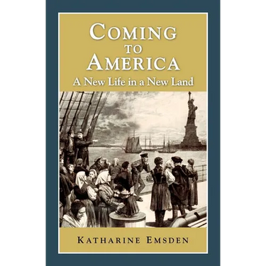 Coming to America: A New Life in a New Land
