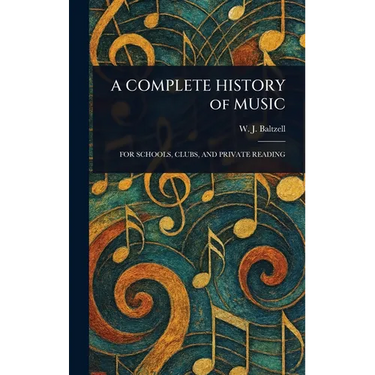 A COMPLETE HISTORY of MUSIC