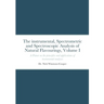 The Instrumental Spectrometric and Spectroscopy Analysis of Natural Food Flavourings: Volume I - A Primer