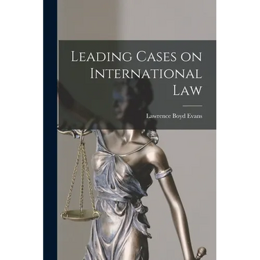 Leading Cases on International Law
