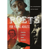 Poets for Young Adults: Their Lives and Works