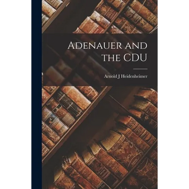 Adenauer and the CDU