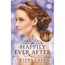Happily Ever After: Companion to the Selection Series
