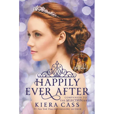 Happily Ever After: Companion to the Selection Series