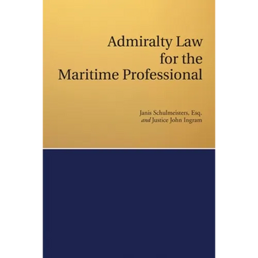 Admiralty Law for the Maritime Professional