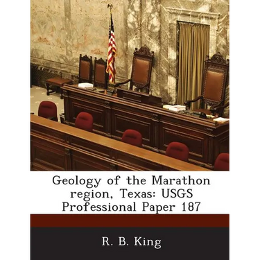 Geology of the Marathon Region, Texas: Usgs Professional Paper 187