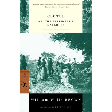 Clotel: or, The President's Daughter