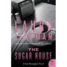 The Sugar House: A Tess Monaghan Novel