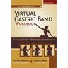 Sheila Granger's Virtual Gastric Band Workbook: The Solution To The Worldwide Obesity Epidemic