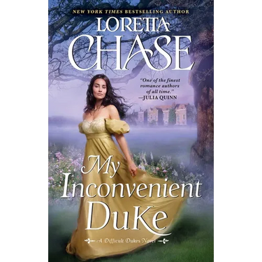 My Inconvenient Duke: A Difficult Dukes Novel