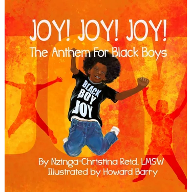 Joy! Joy! Joy! The Anthem for Black Boys
