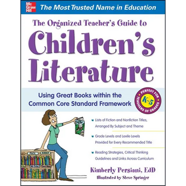 The Organized Teacher's Guide to Children's Literature